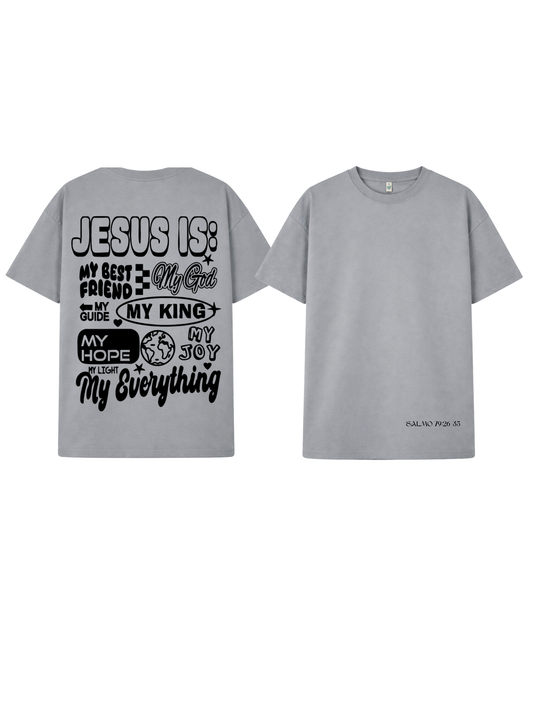 Jesus Is My Everything – Christliches T-Shirt oversized mit Bibelvers (Psalm 79:26)