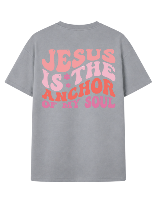 Christliches Unisex T-Shirt „Jesus Is the Anchor of My Soul“
