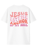 Christliches Unisex T-Shirt „Jesus Is the Anchor of My Soul“