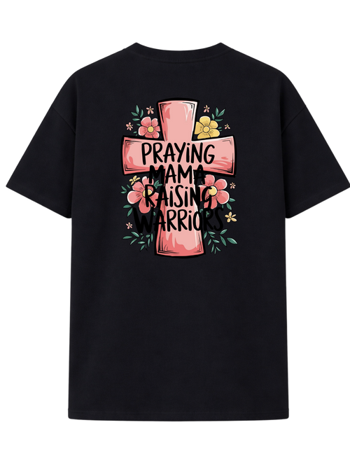 Christliches T-Shirt „Praying Mama Raising Warriors“