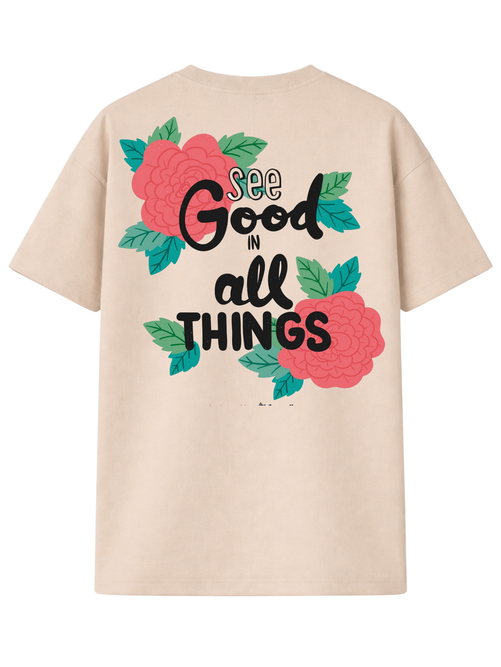 Christliches Unisex T-Shirt „See Good in All Things“
