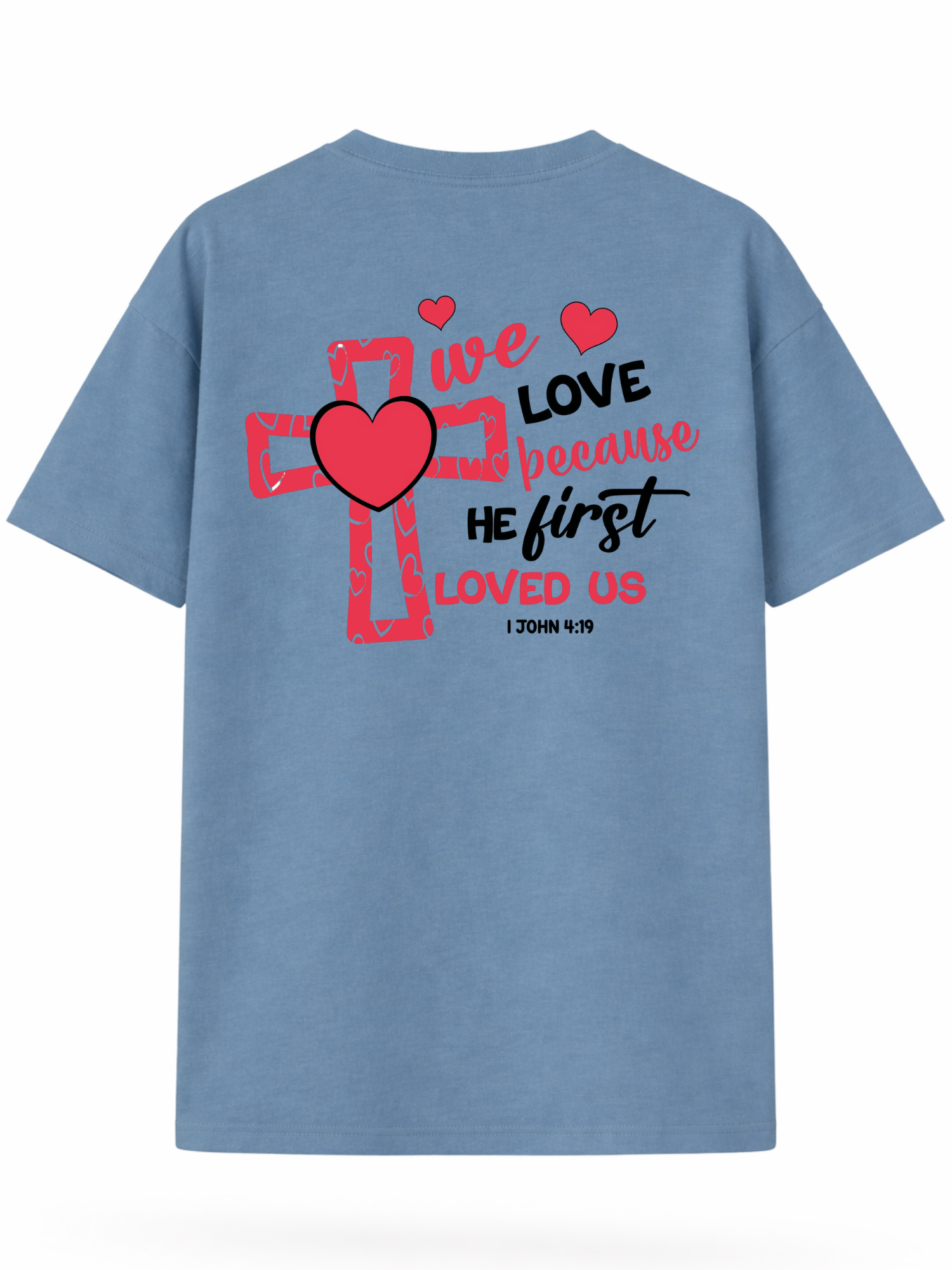 Christliches Unisex T-Shirt „He First Loved Us“