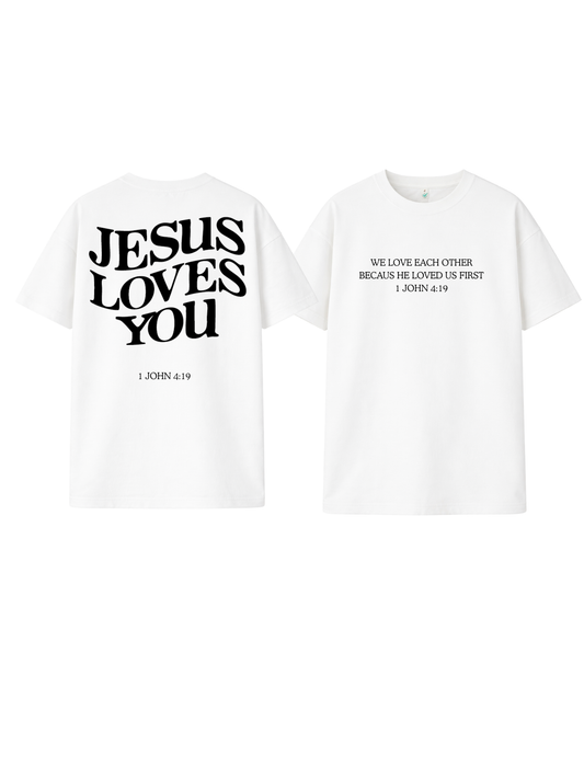 Jesus Loves You – T-Shirt mit Bibelvers (1. Johannes 4,19)